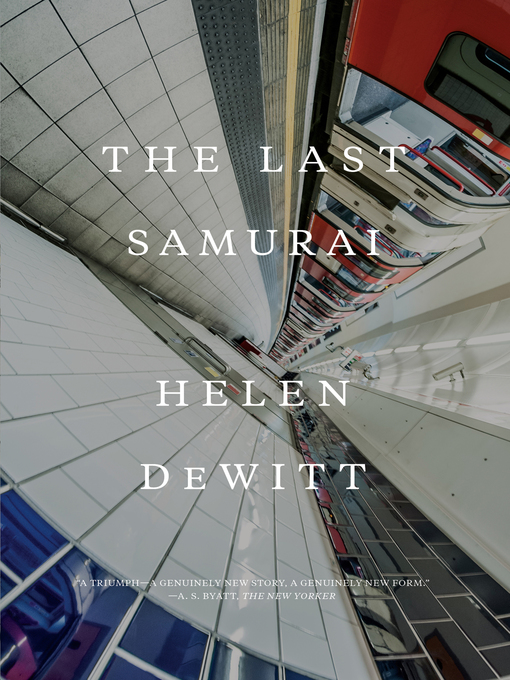 Title details for The Last Samurai by Helen DeWitt - Available